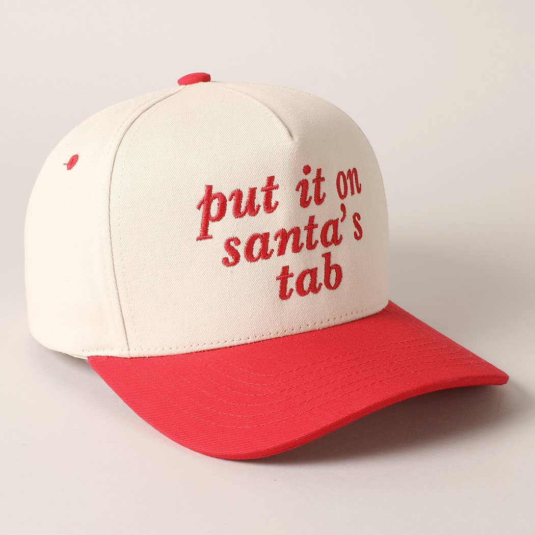 Put It On Santa's Tab Text Embroidery Baseball Cap: Red, ONE SIZE