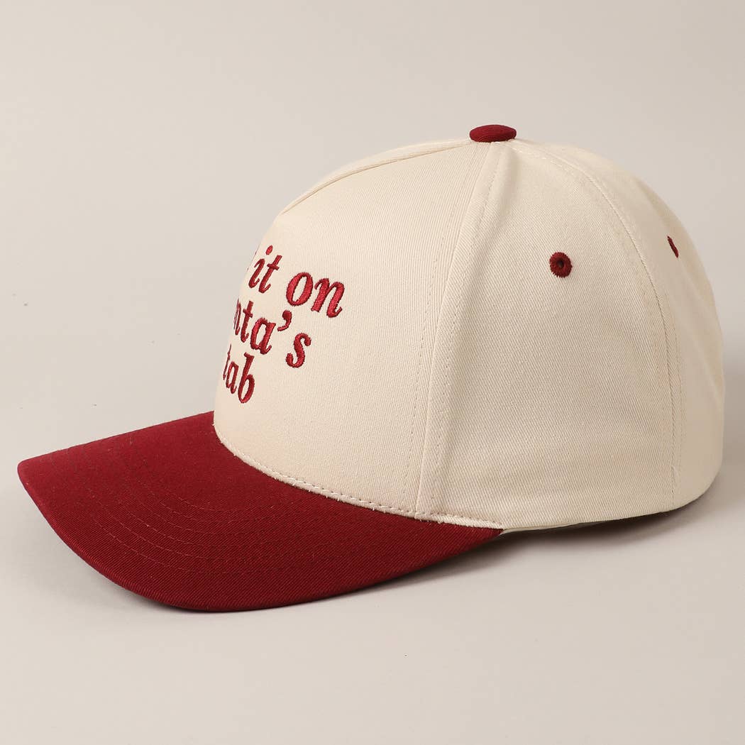 Put It On Santa's Tab Text Embroidery Baseball Cap: Red, ONE SIZE