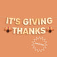 It's Giving Thanks Banner - 3D paper banner thanksgiving