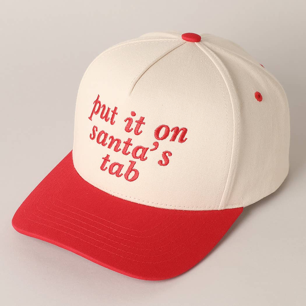 Put It On Santa's Tab Text Embroidery Baseball Cap: Red, ONE SIZE