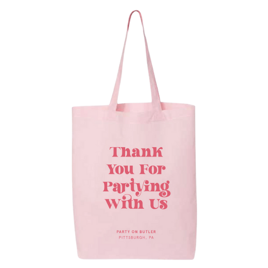 Thank You For Partying With Us Tote Canvas