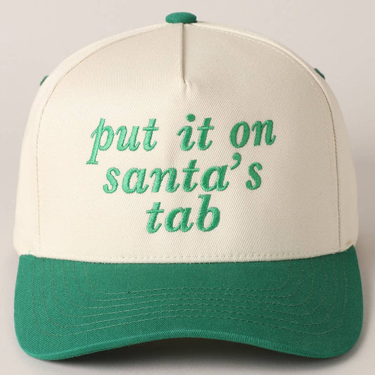 Put It On Santa's Tab Text Embroidery Baseball Cap: Red, ONE SIZE