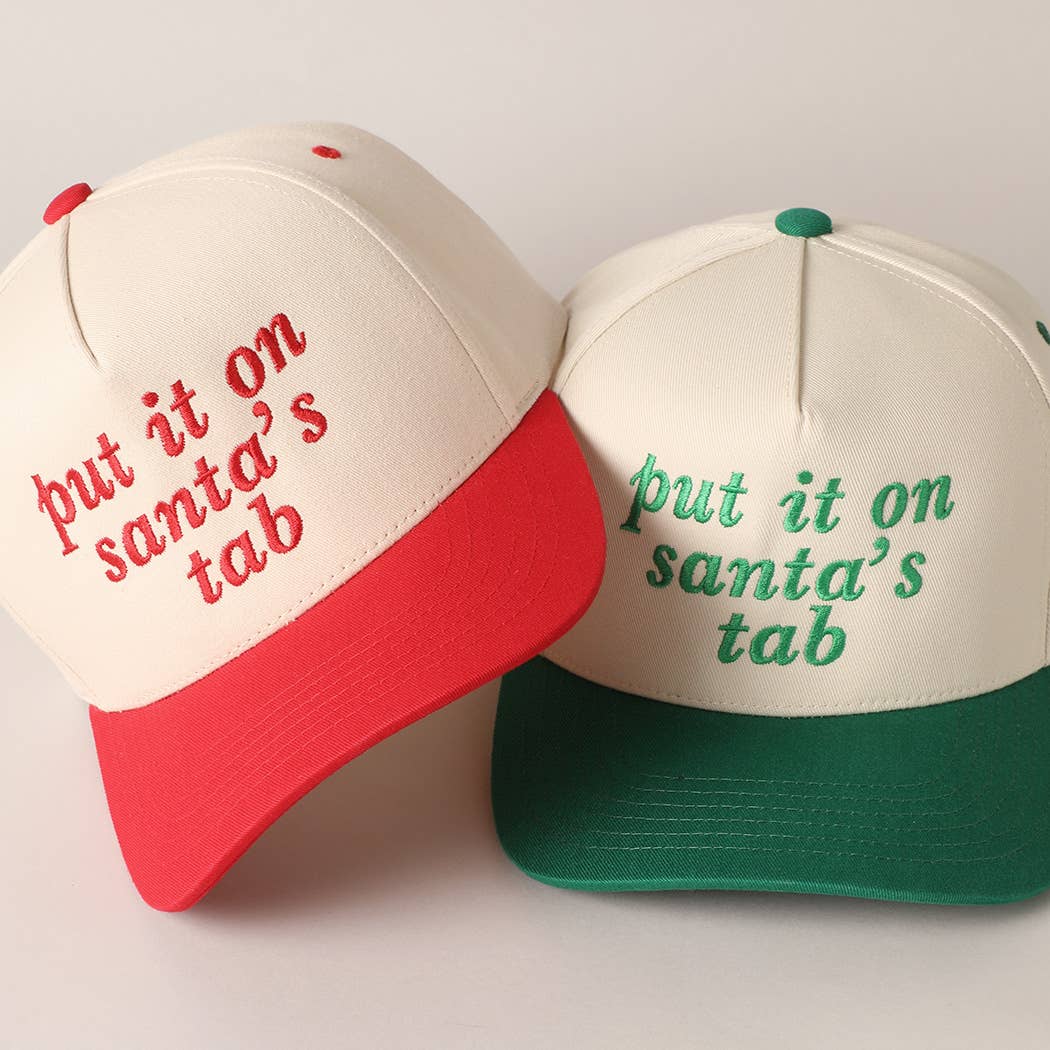 Put It On Santa's Tab Text Embroidery Baseball Cap: Red, ONE SIZE