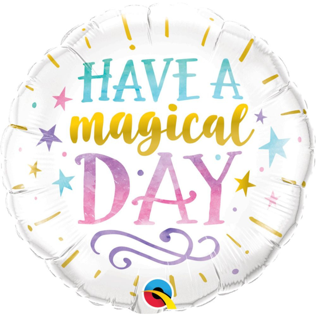 18" Have A Magical Day Balloon