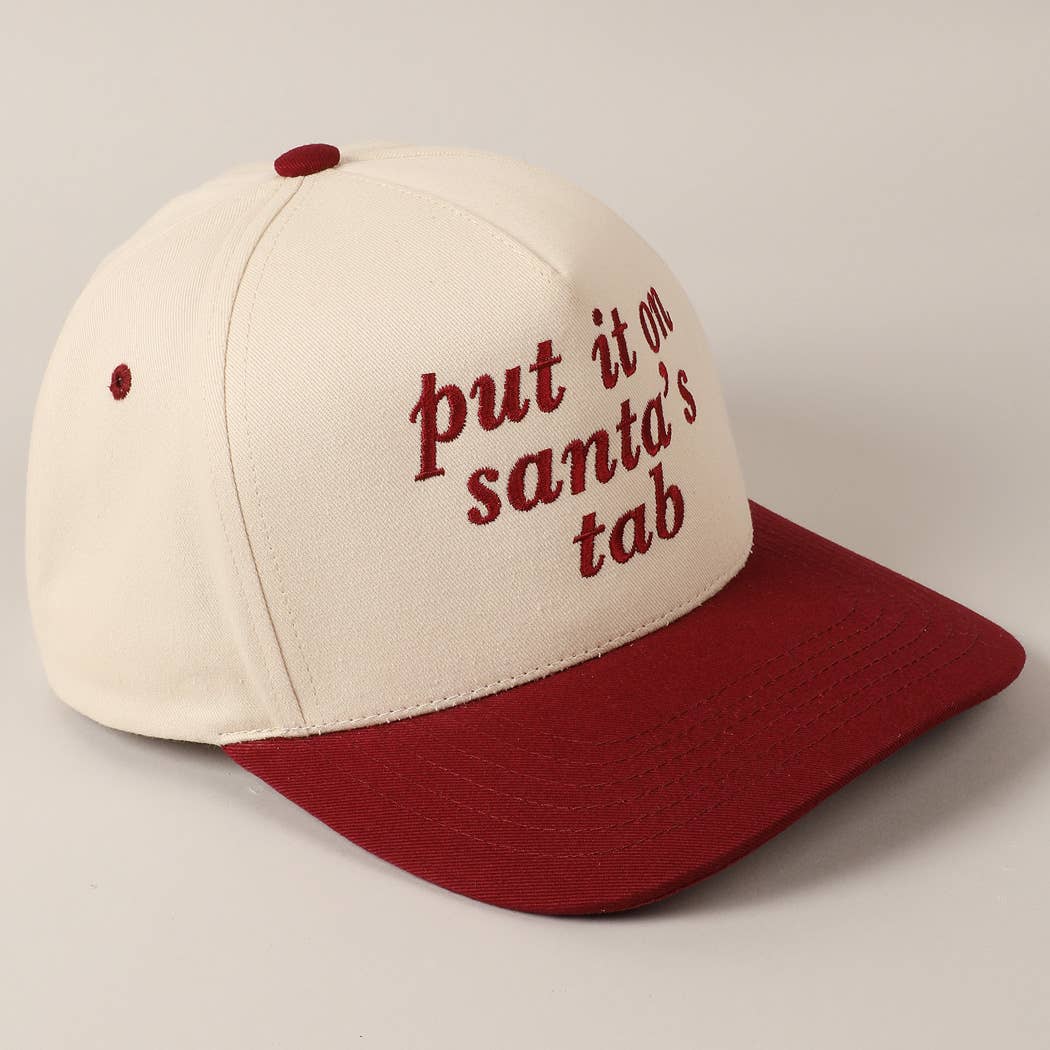 Put It On Santa's Tab Text Embroidery Baseball Cap: Red, ONE SIZE