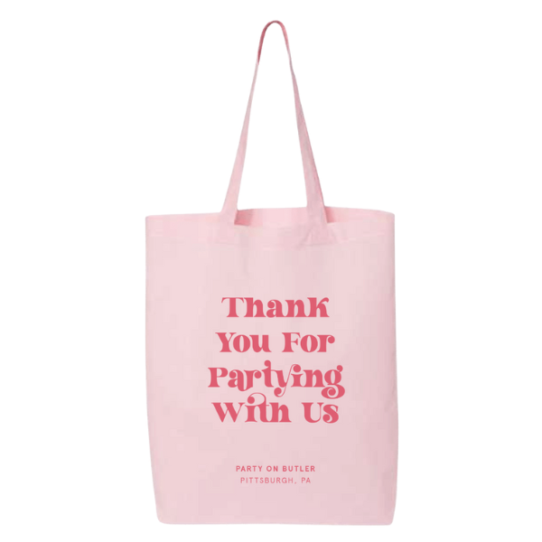 Thank You For Partying With Us Tote Canvas